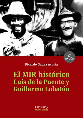 ﻿MIR تاریخی: Luis de la Puente و Guillermo Lobatón (جنبش چپ انقلابی - پرو)