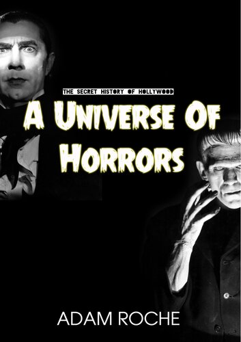 ﻿جهانی از وحشت: تاریخچه فیلم های ترسناک یونیورسال و مردانی که آنها را ساخته اند