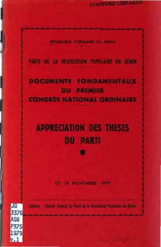 ﻿حزب انقلاب مردمی بنین. اسناد بنیادی اولین کنگره ملی. قدردانی از تزهای حزب. 13 - 18 نوامبر 1979