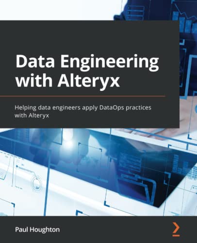 ﻿مهندسی داده با Alteryx: به مهندسان داده کمک می‌کند تا شیوه‌های DataOps را با Alteryx بکار گیرند