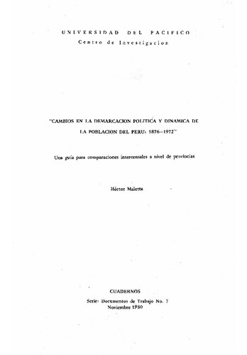 ﻿تغییرات در مرزبندی سیاسی و پویایی جمعیت پرو: 1876-1972. راهنمای مقایسات بینابینی در سطح استان