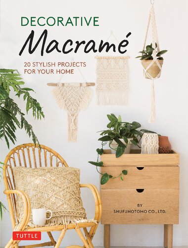 ﻿Macrame تزئینی: 20 پروژه شیک برای خانه شما