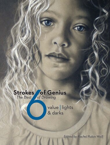﻿Strokes of Genius 6: The Best of Drawing: Value - Lights
