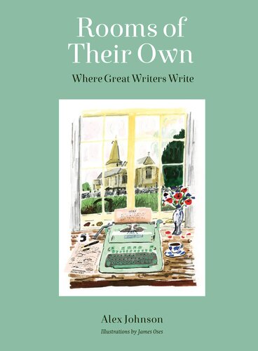 ﻿اتاق های خودشان: جایی که نویسندگان بزرگ می نویسند