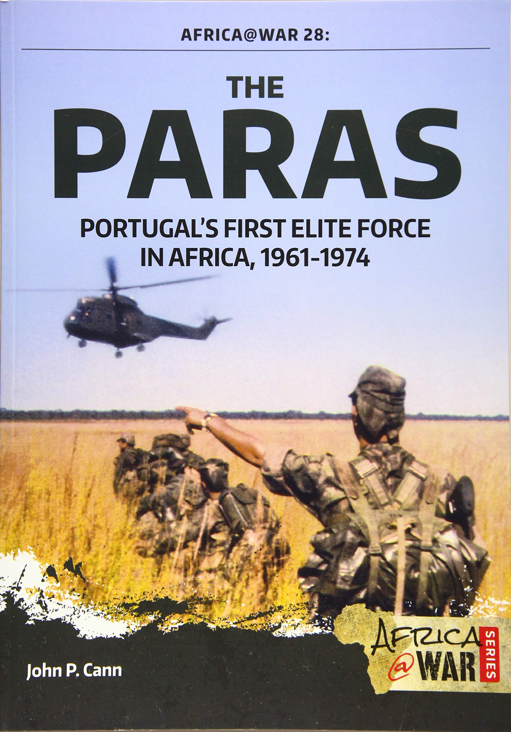﻿The Paras: اولین نیروی نخبه پرتغال در آفریقا، 1961-1974