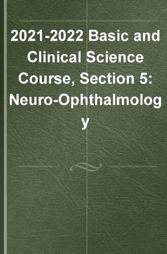 ﻿دوره 2021-2022 BCSC Basic and Clinical Science Course™، بخش 5: Neuro-Ophthalmology.