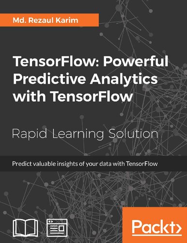 ﻿TensorFlow: تجزیه و تحلیل قدرتمند پیش بینی کننده با TensorFlow