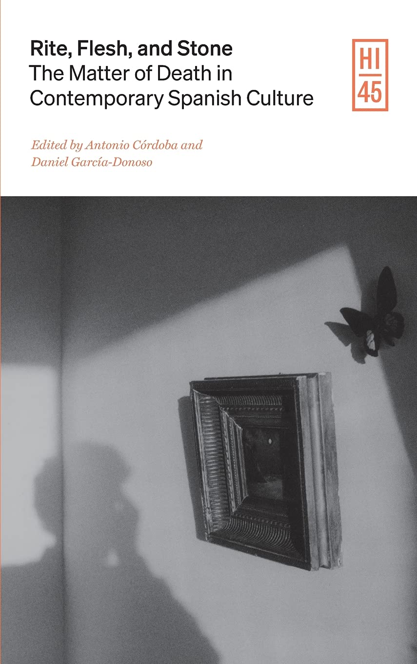 ﻿آیین، گوشت و سنگ: موضوع مرگ در فرهنگ معاصر اسپانیا