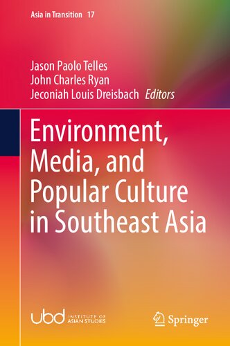 ﻿محیط زیست، رسانه و فرهنگ عامه در آسیای جنوب شرقی