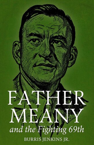 ﻿Father Meany and the Fighting 69th