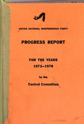 ﻿حزب استقلال ملی متحد. گزارش پیشرفت برای سالهای 1973-1978