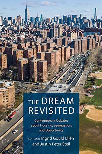 ﻿The Dream Revisited: مباحث معاصر در مورد مسکن ، تفکیک و فرصت