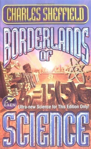 ﻿Borderlands of Science: چگونه مانند یک دانشمند فکر کنیم و علمی تخیلی بنویسیم