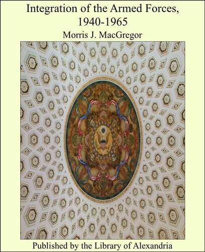 ﻿ادغام نیروهای مسلح، 1940-1965