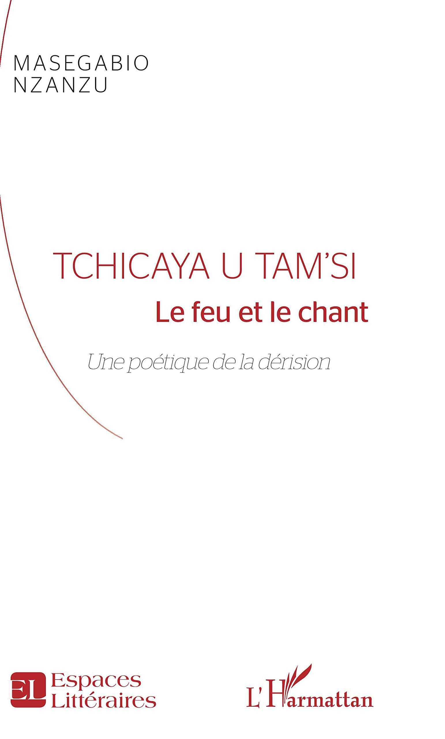 ﻿Tchicaya U Tam'Si: آتش و آهنگ شعری از تمسخر