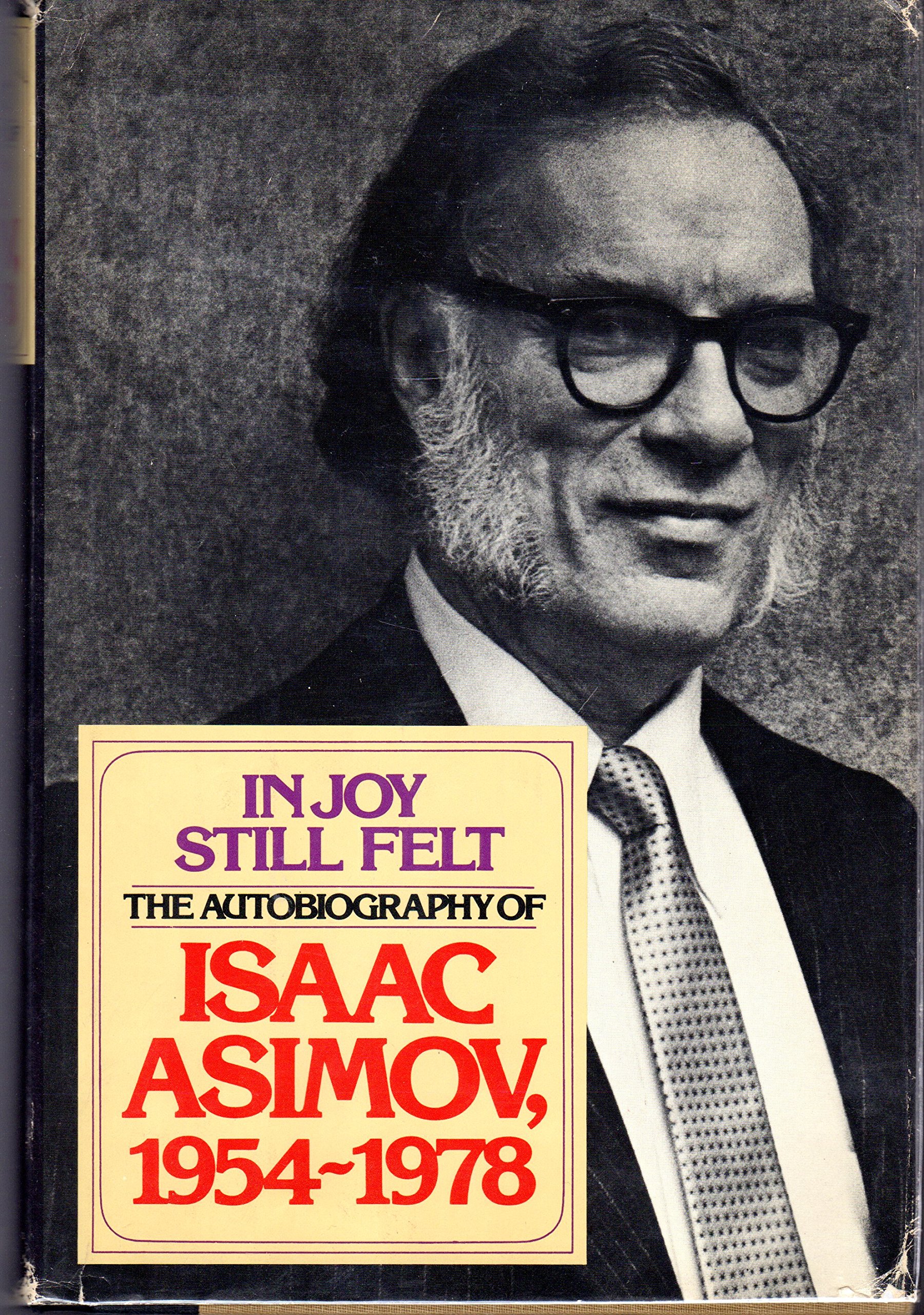 ﻿در Joy Still Felt: The Autobiography of Isaac Asimov 1954-1978