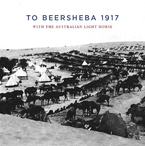 ﻿به Beersheba 1917 با اسب نور استرالیا