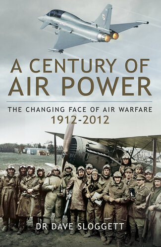 ﻿A Century of Air Power چهره در حال تغییر جنگ، 19122012؛ چهره در حال تغییر جنگ، 1912-2012.