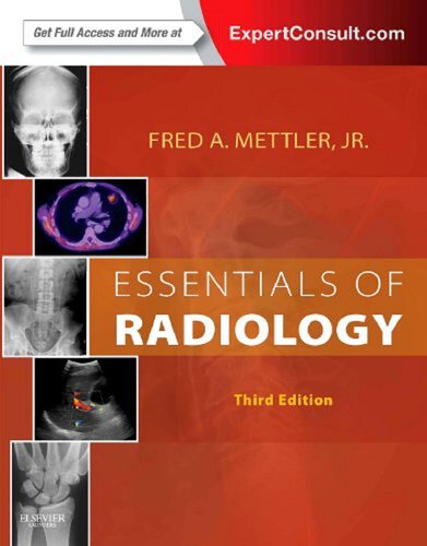 ﻿ملزومات رادیولوژی: نشانه ها و تفسیرهای رایج (Mettler، Essentials of Radiology)