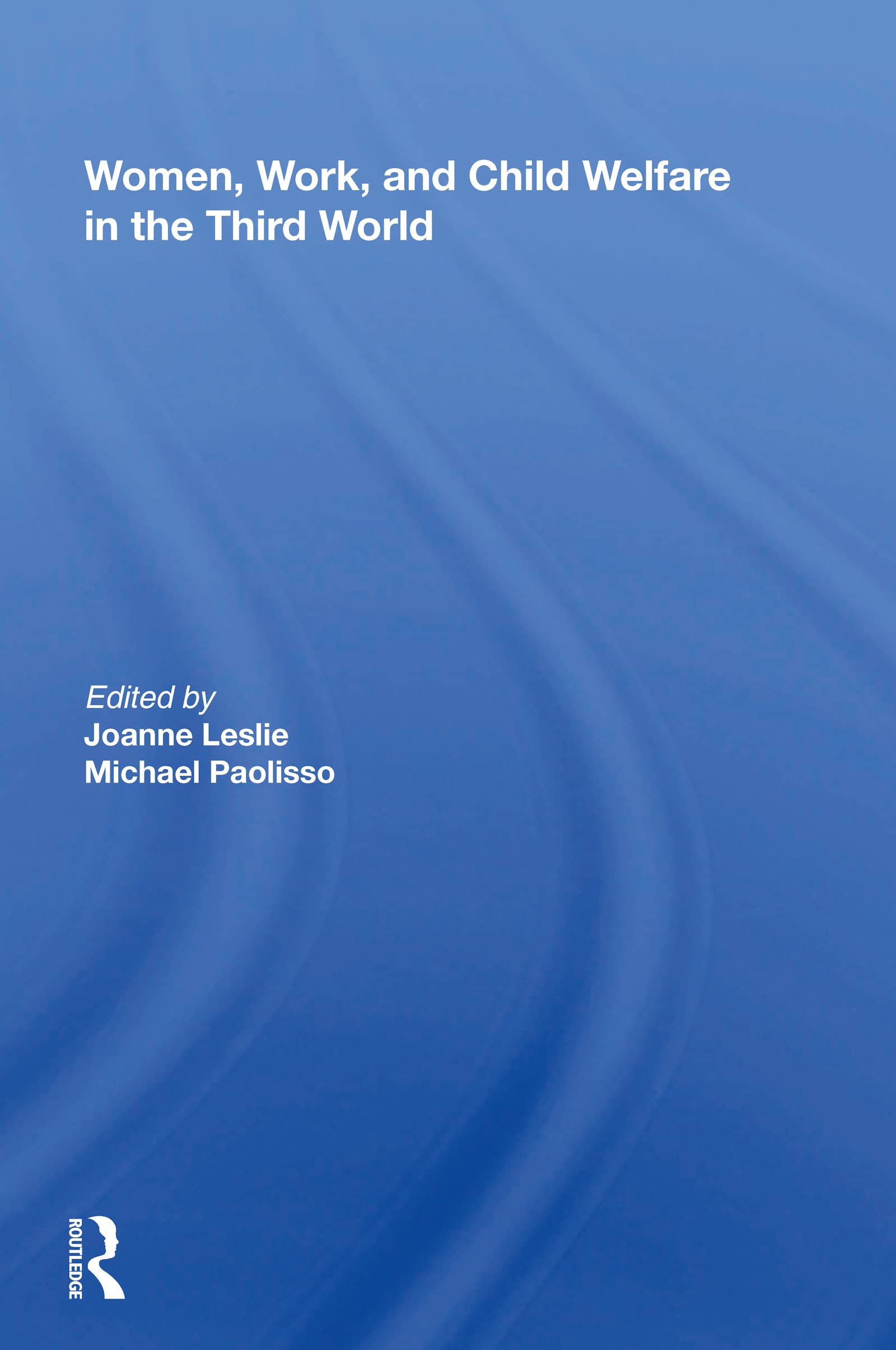 ﻿کار زنان و رفاه کودکان در جهان سوم