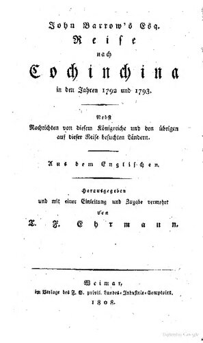 ﻿جان بارو Esq. سفر به کوچینچینا در 1792 و 1793. همراه با اخبار این پادشاهی و سایر کشورهایی که در این سفر بازدید کردند