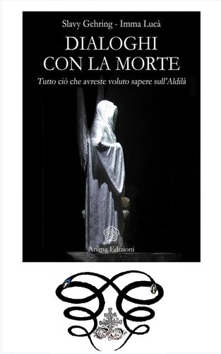 ﻿گفتگو با مرگ: هر آنچه که می خواستید در مورد زندگی پس از مرگ بدانید