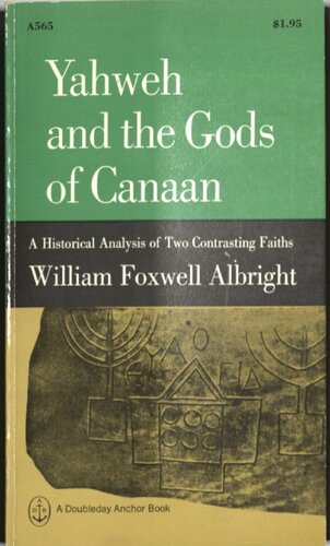 ﻿یهوه و خدایان کنعان: تحلیل تاریخی دو ایمان متضاد