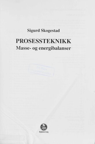 ﻿مهندسی فرآیند: توازن جرم و انرژی