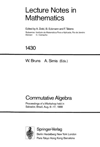 جبر Commutative: مجموعه مقالات کارگاهی که در سالوادور ، برزیل ، 8 تا 17 اوت 1988 برگزار شد