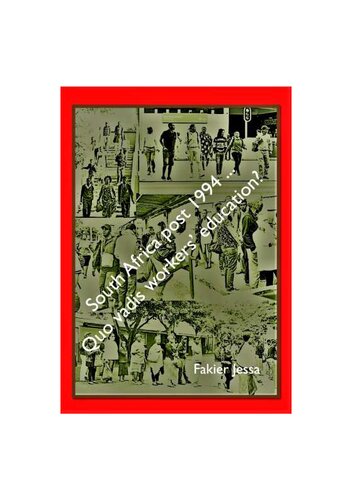 ﻿آفریقای جنوبی پس از 1994: تحصیلات کارگران به چه میزان است؟