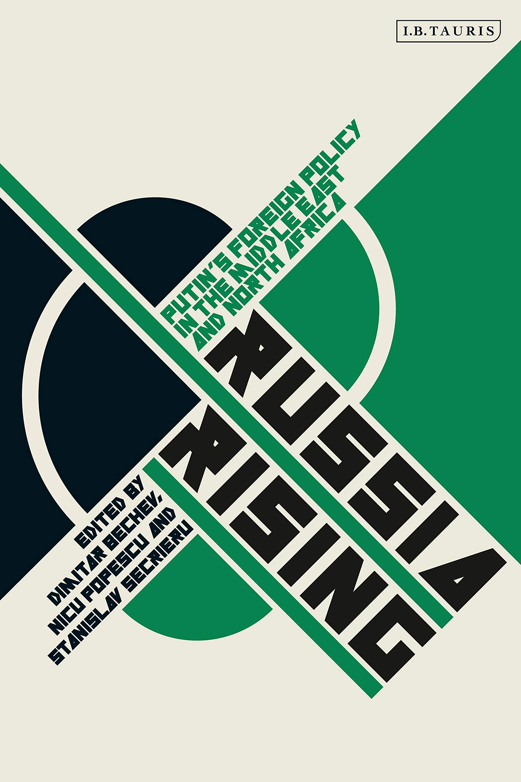 ﻿ظهور روسیه: سیاست خارجی پوتین در خاورمیانه و شمال آفریقا