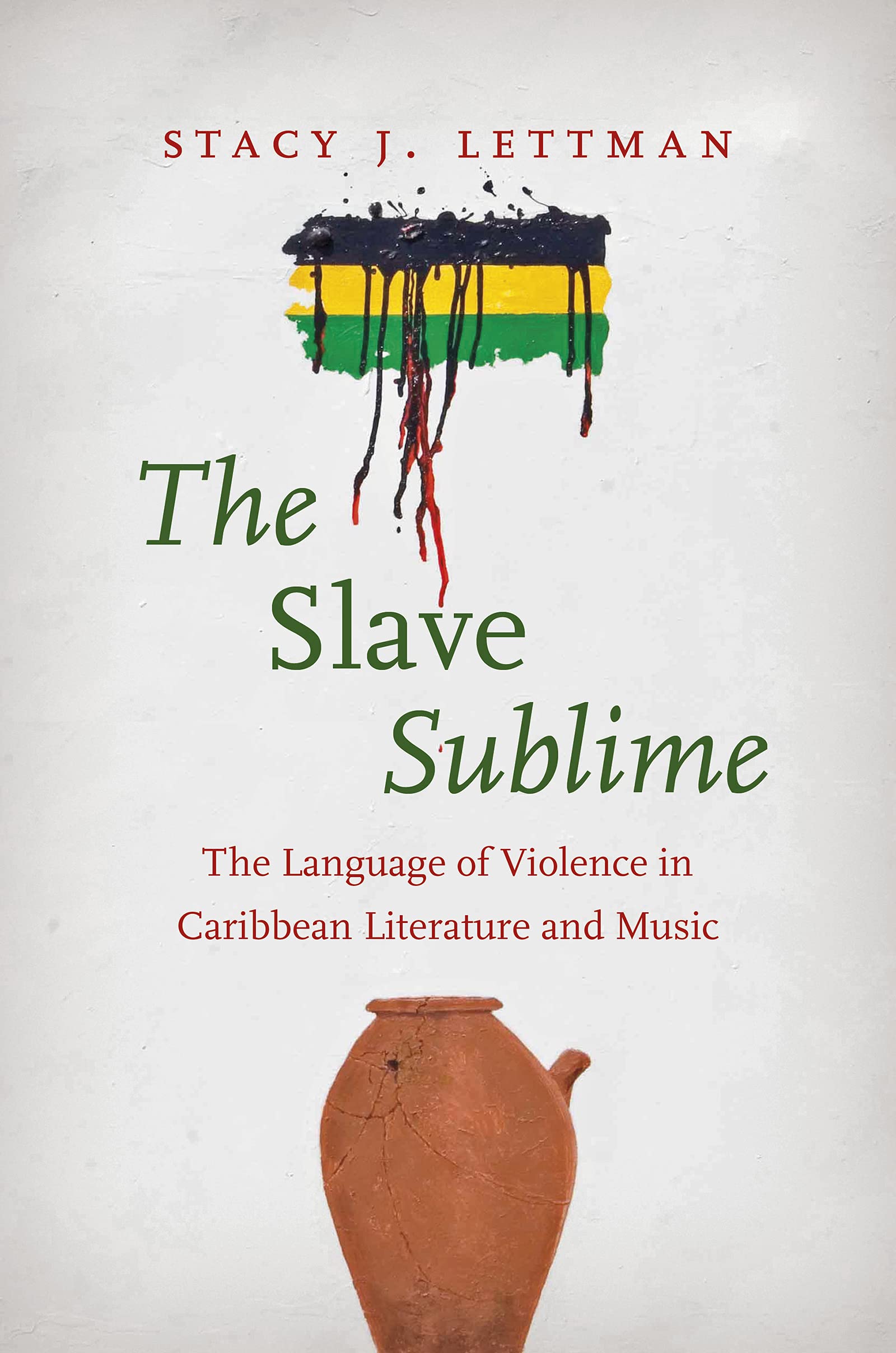 ﻿Slave Sublime: The Language of Violence در ادبیات و موسیقی کارائیب