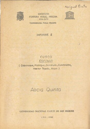 ﻿بررسی نقاشی دیواری آند. گزارش 2: کوزکو، اسپینار (کوپروکو، پیچیگوا، اوکورو، کوندوروما، هکتور تجادا، یاوری)