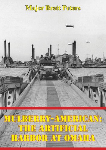 ﻿Mulberry-American: The Artificial Harbor در اوماها
