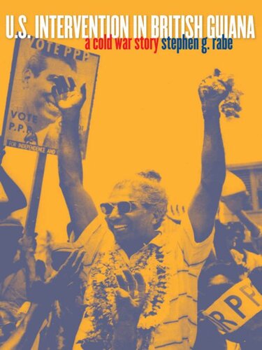﻿مداخله ایالات متحده در گویان بریتانیا: داستان جنگ سرد