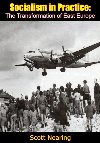 ﻿سوسیالیسم در عمل: دگرگونی اروپای شرقی