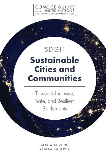 ﻿SDG11 - شهرها و جوامع پایدار: به سوی سکونتگاه‌های فراگیر، ایمن و تاب‌آور