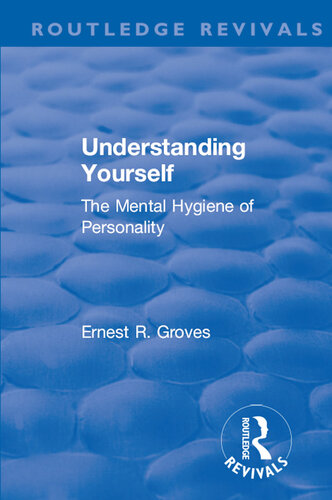 ﻿Revival: Understanding Yourself: The Mental Hygiene of Personality (1935)