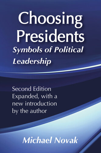 ﻿انتخاب روسای جمهور: نمادهای رهبری سیاسی