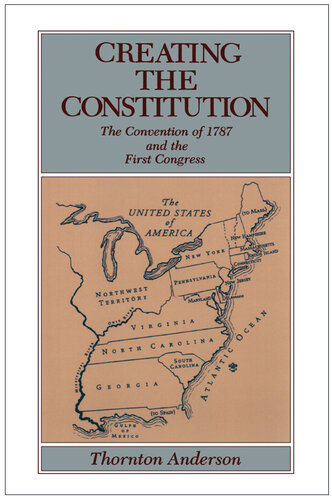 ﻿ایجاد قانون اساسی: کنوانسیون 1787 و کنگره اول