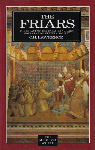 ﻿The Friars: تاثیر جنبش اولیه مندیکانت بر جامعه غربی