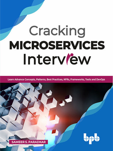 ﻿مصاحبه Cracking Microservices: مفاهیم پیشرفته، الگوها، بهترین روش ها، NFR ها، چارچوب ها، ابزارها و DevOps را بیاموزید