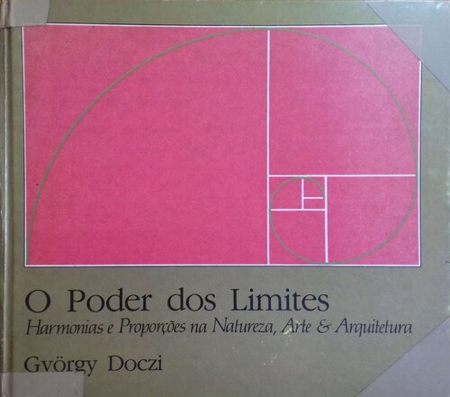 ﻿قدرت محدودیت ها: هماهنگی ها و تناسبات در طبیعت، هنر و معماری