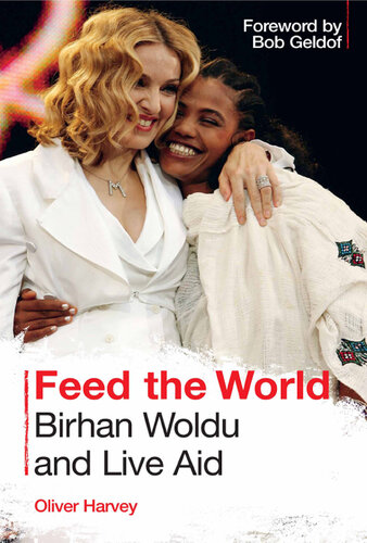 ﻿Feed the World: Birhan Woldu و Live Aid