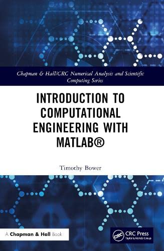 ﻿مقدمه ای بر مهندسی محاسبات با MATLAB® (تحلیل عددی Chapman & Hall/CRC سری محاسبات علمی)