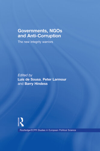 ﻿دولت ها، سازمان های غیردولتی و مبارزه با فساد: جنگجویان جدید صداقت