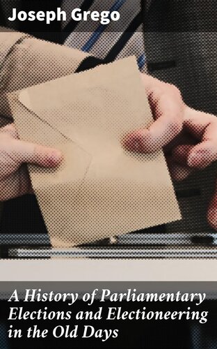 ﻿تاریخچه انتخابات مجلس و انتخابات در دوران قدیم