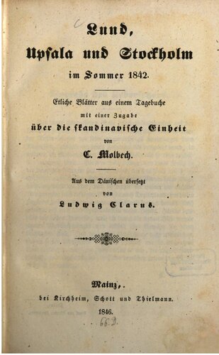 ﻿لوند، اوپسالا [اوپسالا] و استکهلم در تابستان 1842. چندین برگ از یک دفتر خاطرات با صفحه ای در مورد وحدت اسکاندیناوی