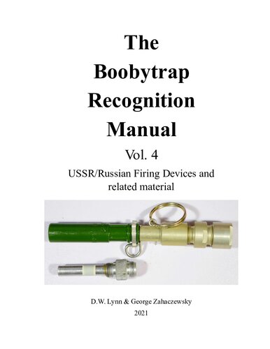 ﻿کتابچه راهنمای Boobytrap Recognition - جلد 4 - مکانیسم های بوبیتراپ و مواد مرتبط اتحاد جماهیر شوروی/روسیه