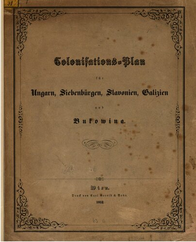 ﻿طرح استعمار مجارستان، ترانسیلوانیا، اسلاونیا، گالیسیا و بوکووینا [طرح استعمار]